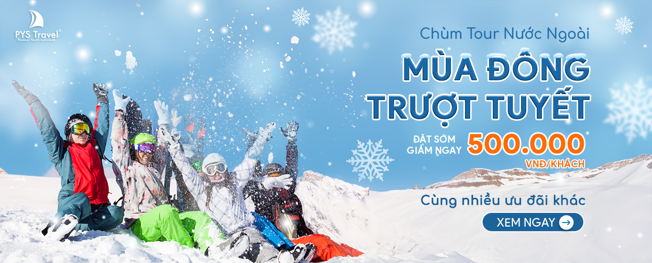 Tour Mùa Đông - Trượt Tuyết 2025